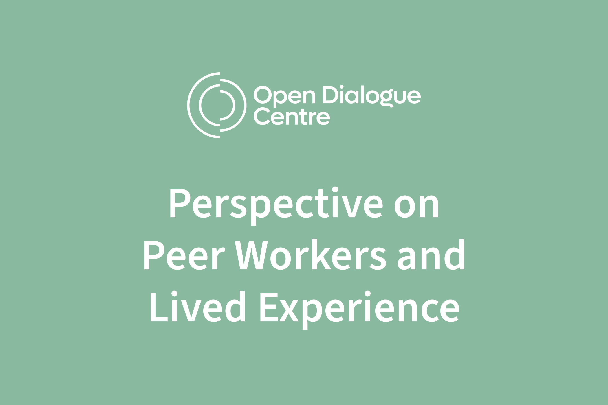 Perspectives Banner Peer Workers and Lived Experience